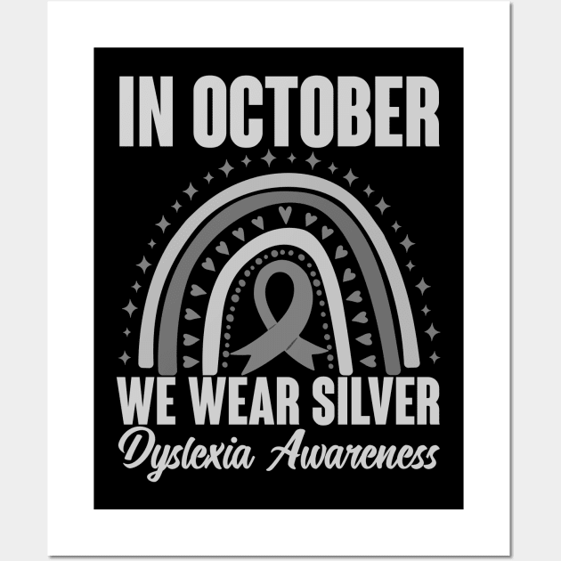 Dyslexia Awareness Month Silver Ribbon Wall Art by NeverTry